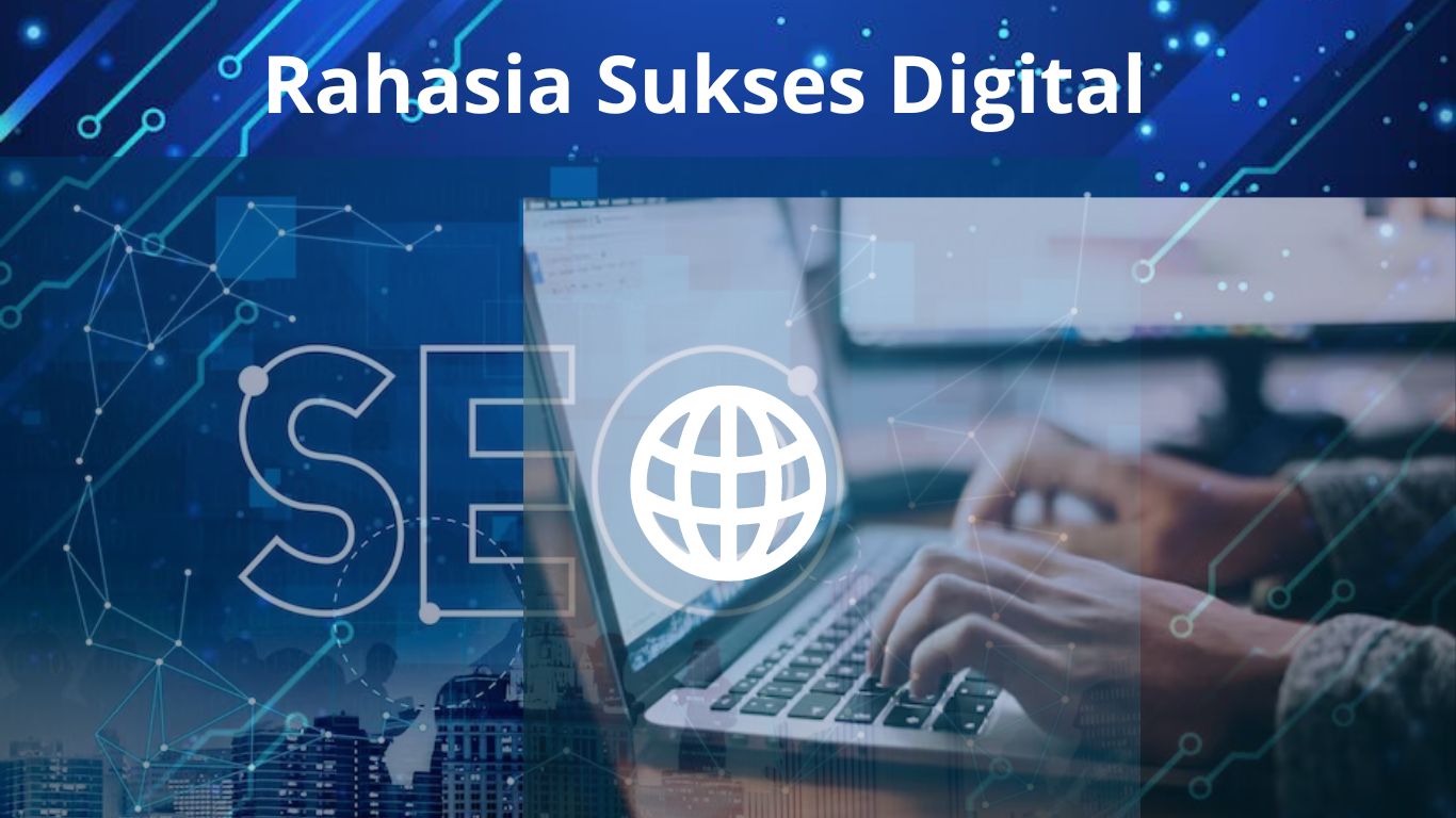 Rahasia Sukses Secara Digital